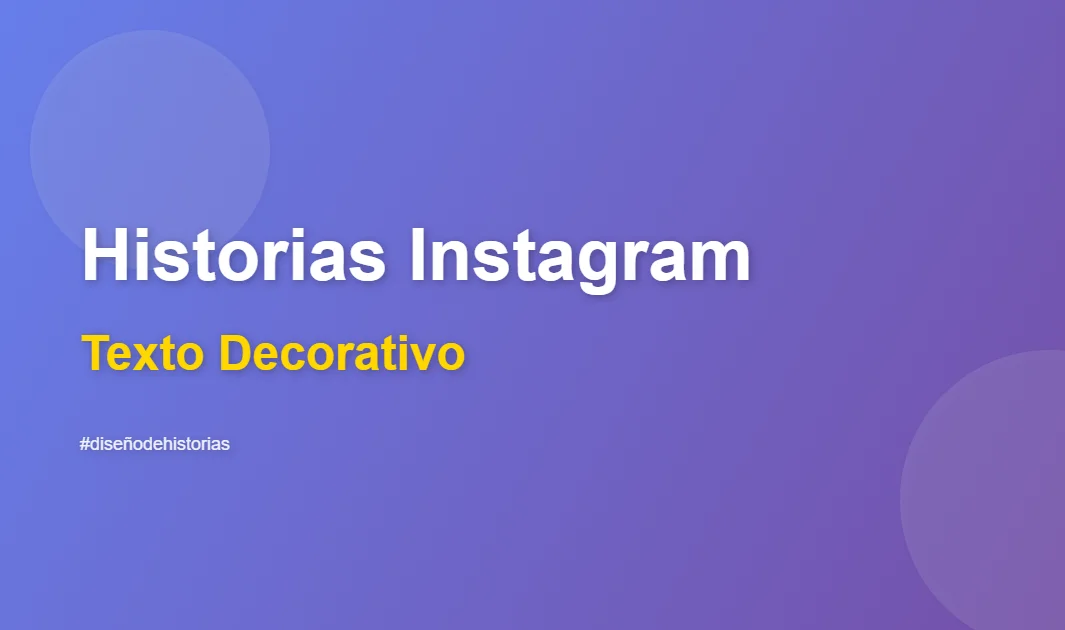 Ideas de texto decorativo para historias de Instagram
