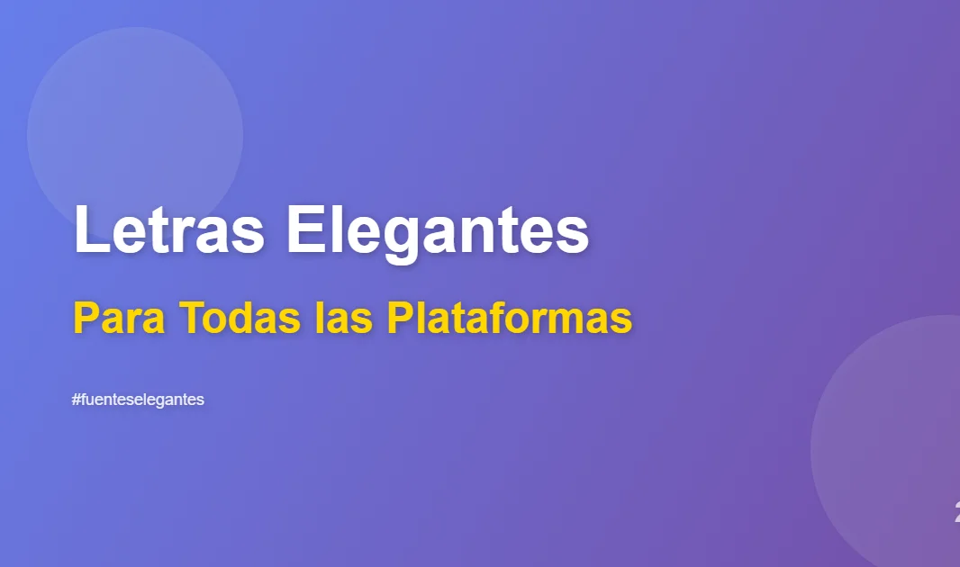 Letras elegantes para Instagram y redes sociales