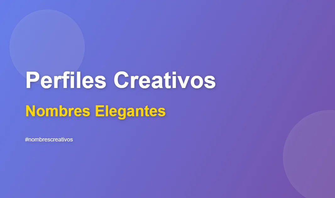 Nombres Perfil Creativos